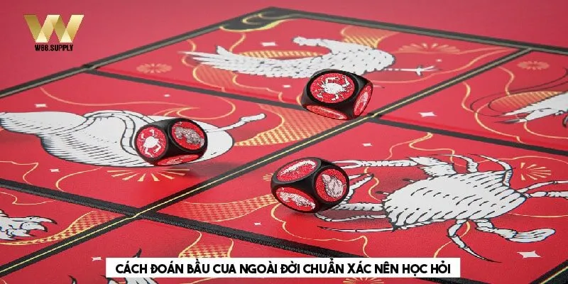 Chia sẻ cách đoán bầu cua ngoài đời hiệu quả 